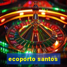 ecoporto santos