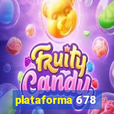 plataforma 678