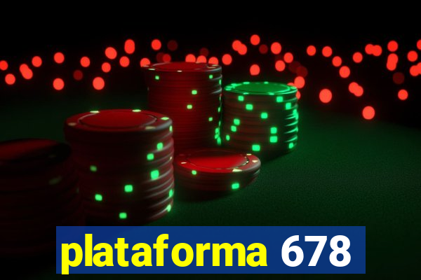 plataforma 678