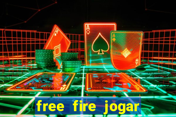 free fire jogar agora teste