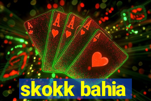 skokk bahia