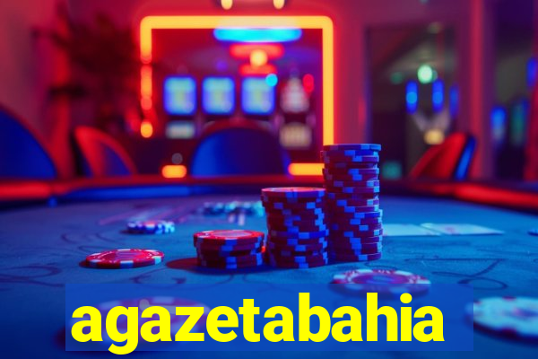 agazetabahia