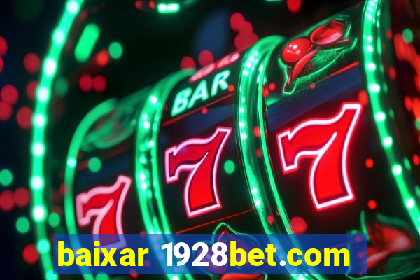 baixar 1928bet.com