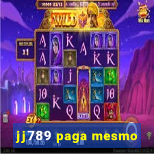 jj789 paga mesmo