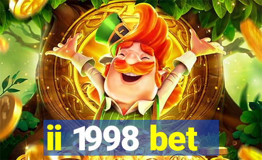 ii 1998 bet