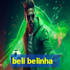 beli belinha