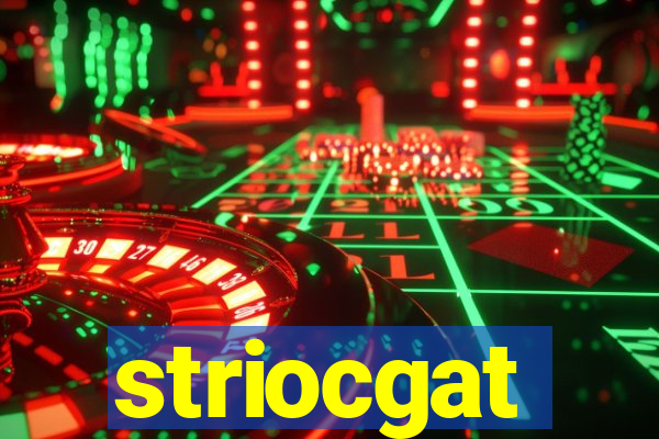 striocgat