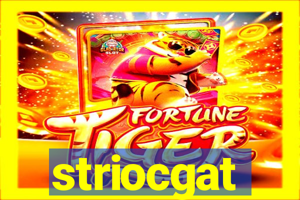 striocgat