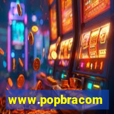 www.popbracom