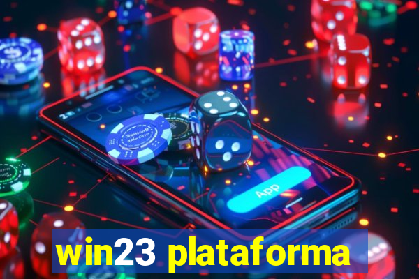win23 plataforma