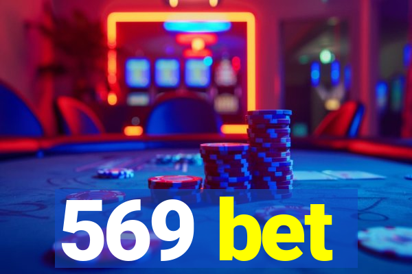 569 bet
