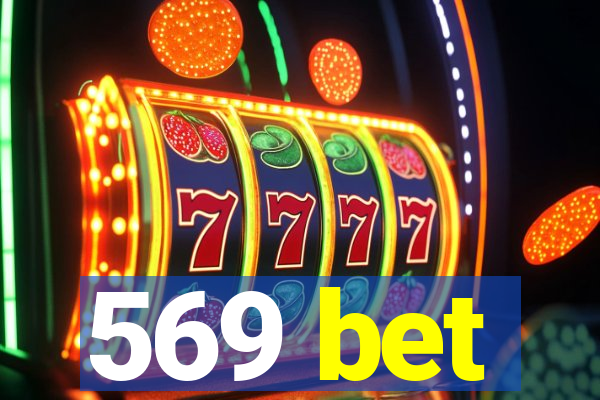 569 bet