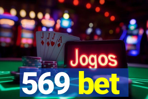 569 bet