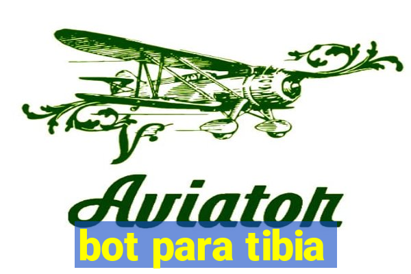 bot para tibia