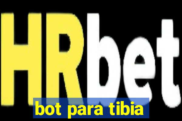 bot para tibia