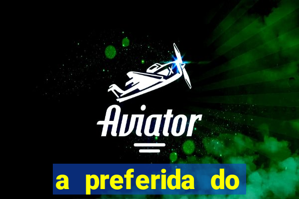 a preferida do terceiro mestre