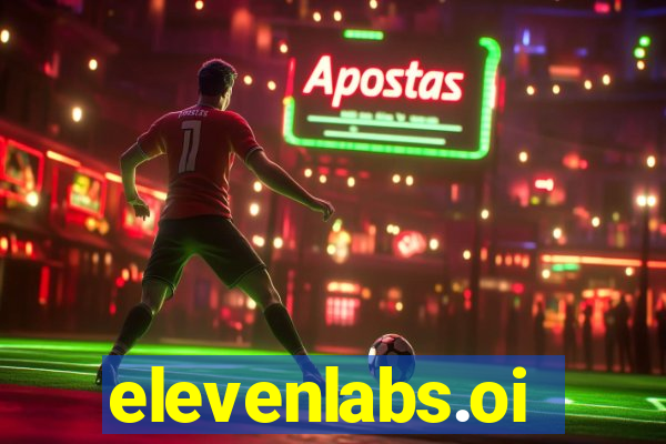 elevenlabs.oi