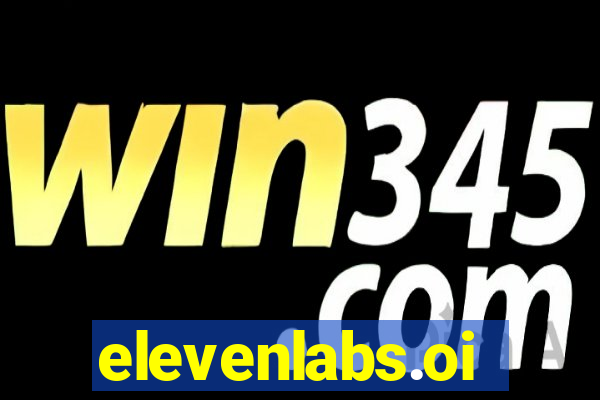 elevenlabs.oi