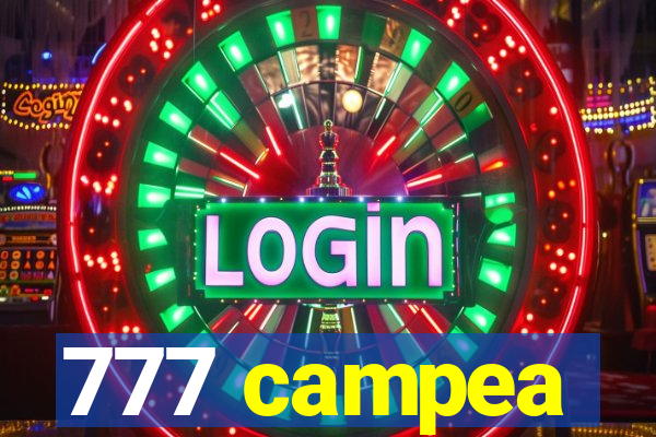 777 campea