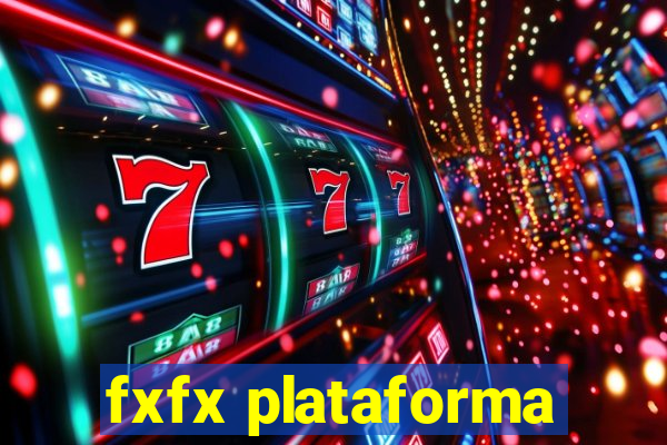 fxfx plataforma