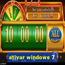 ativar windows 7