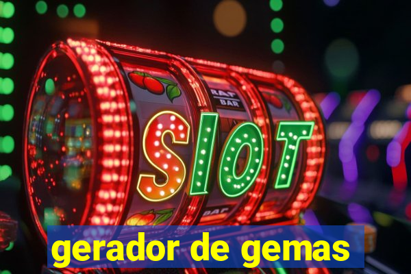 gerador de gemas