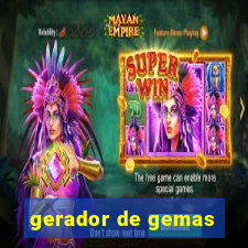 gerador de gemas