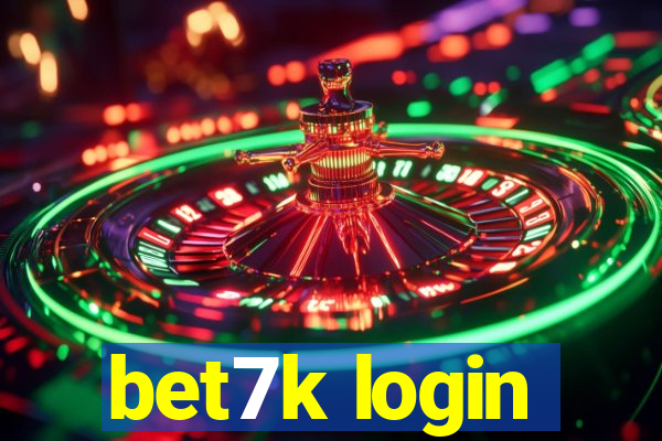 bet7k login