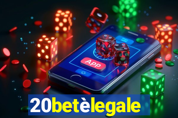 20betèlegale