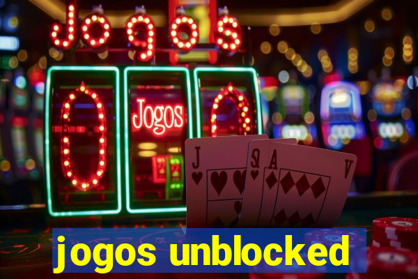 jogos unblocked
