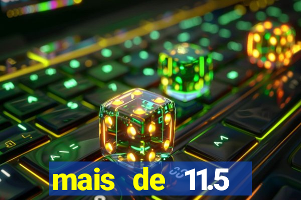 mais de 11.5 escanteios o que significa