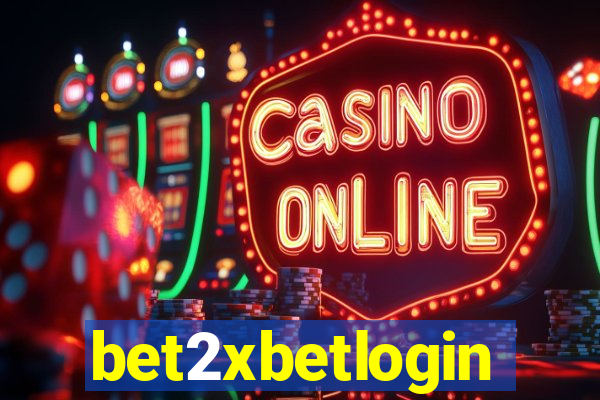 bet2xbetlogin