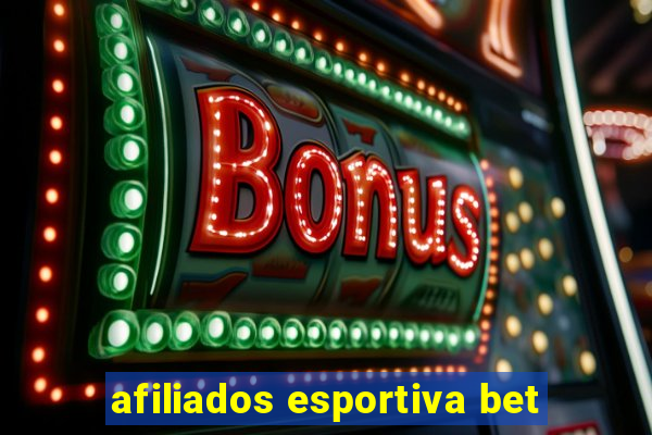 afiliados esportiva bet