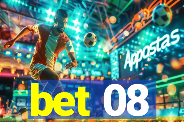 bet 08