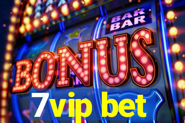 7vip bet