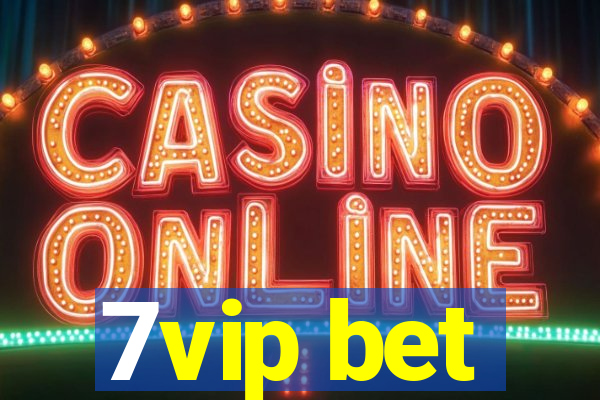 7vip bet