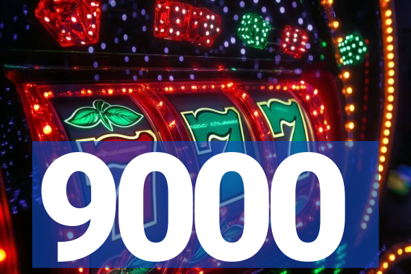 9000
