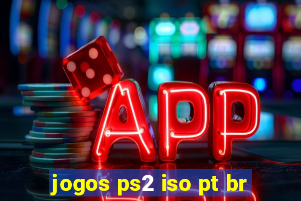 jogos ps2 iso pt br
