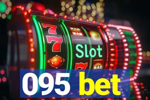 095 bet