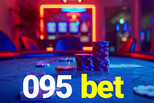 095 bet