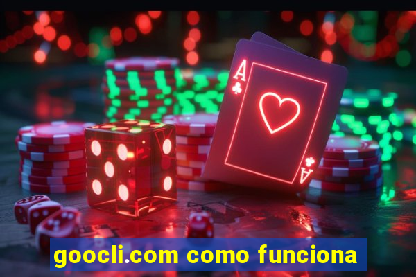 goocli.com como funciona