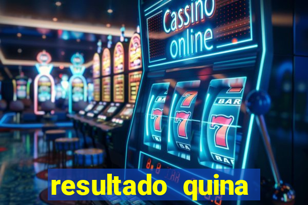 resultado quina giga bicho
