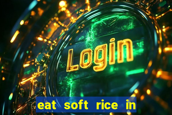 eat soft rice in another world hentai