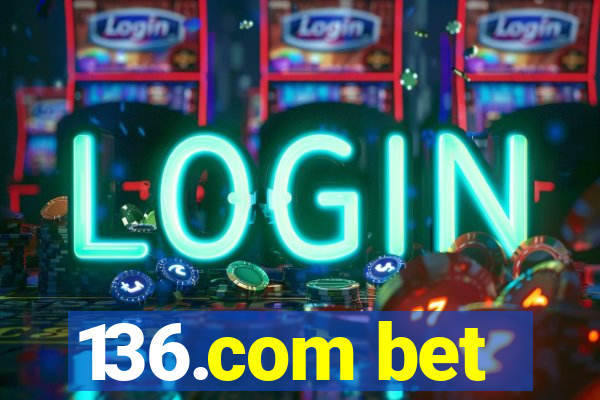 136.com bet