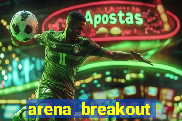 arena breakout infinite como jogar