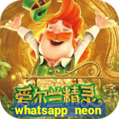 whatsapp neon consiga mais