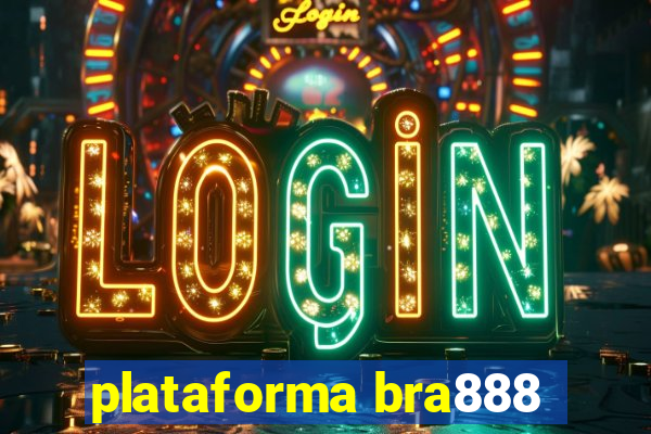 plataforma bra888