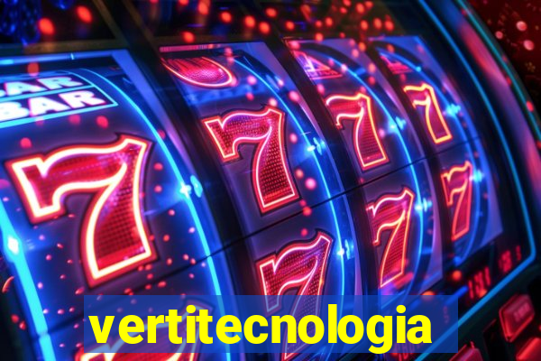 vertitecnologia