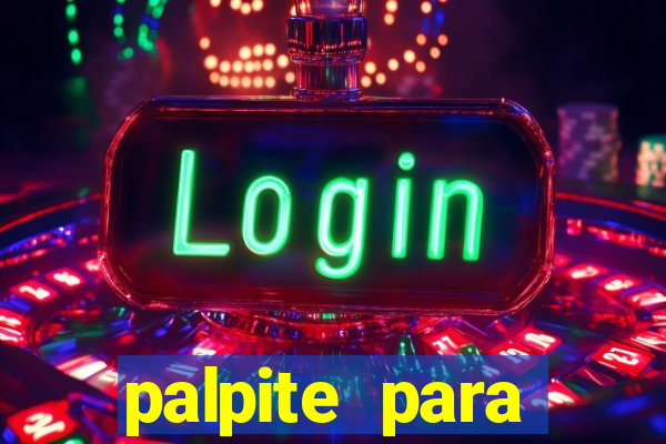 palpite para corujinha de hoje