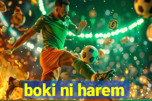 boki ni harem